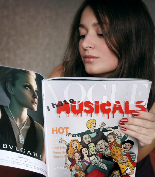 I Hate Musicals - Vogue Magazine